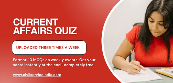 Daily Quiz for civil service aspirants
